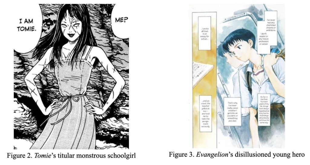 On the left is Figure 2. Tomie’s titular monstrous schoolgirl. Black and white line drawing of a girl with long black hair in a sundress. Word balloons say, "I am Tomie. Me?" ON the right is Figure 3. Evangelion’s disillusioned young hero. Drawing of a young person with short black hair wearing a light blue shirt that is unbuttoned to their chest.
