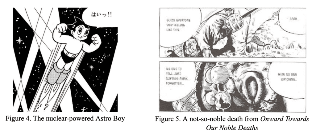 On the left is Figure 4. The nuclear-powered Astro Boy. Black and white drawing of a boy with rocket fire coming from his boots as he flies through space. On the right is Figure 5. A not-so-noble death from Onward Towards Our Noble Deaths. Black and white illustration of a man dying. Word balloons say, "Guess everyone dies feeling like this" "Aarh" "No one to tell..slipping away, forgotten" "with no one watching"
