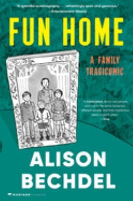 Cover of Fun Home: A Family Tragicomic by Alison Bechdel, featuring a framed family photograph.