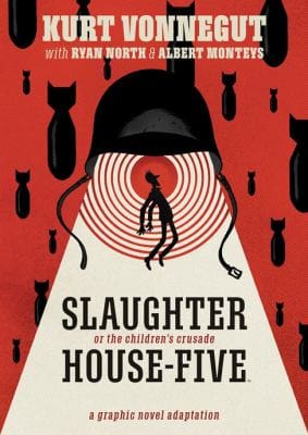 Red-and-black cover of the graphic novel adaptation of Slaughterhouse-Five by Kurt Vonnegut, Ryan North, and Albert Monteys, featuring a black helmet-like shape, hanging silhouettes, and a small figure inside concentric red circles.