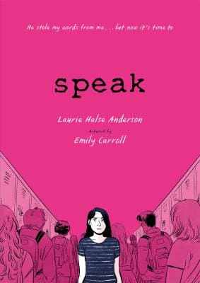 Bright pink cover of Speak by Laurie Halse Anderson, illustrated by Emily Carroll, showing a girl standing alone in front of a crowd of students.